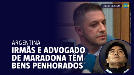 Irmãs e advogado de Maradona têm bens penhorados por fraude