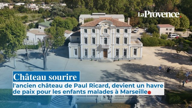 Château sourire, l'ancien château de Paul Ricard, devient un havre de paix pour les enfants malades