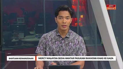 MERCY Malaysia sedia hantar pasukan rawatan khas ke Gaza dalam masa terdekat