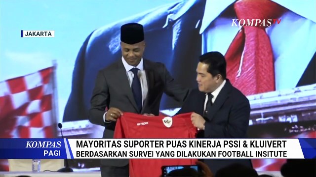 Survei Football Institute: Mayoritas Suporter Puas Kinerja PSSI dan Patrick Kluivert | KOMPAS SPORT