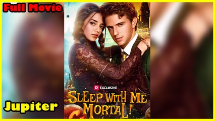 Sleep With Me Mortal – FULL HD MOVIE [Eng Sub]