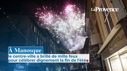 Le centre-ville de Manosque brille de mille feux pour célébrer dignement la fin de l’été