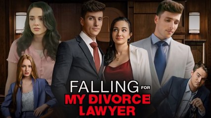 Hot 🔥 Falling For My Divorce Lawyer - Full Movie