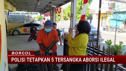 5 Orang yang Terlibat Kasus Aborsi Ilegal Ditetapkan Sebagai Tersangka | BORGOL