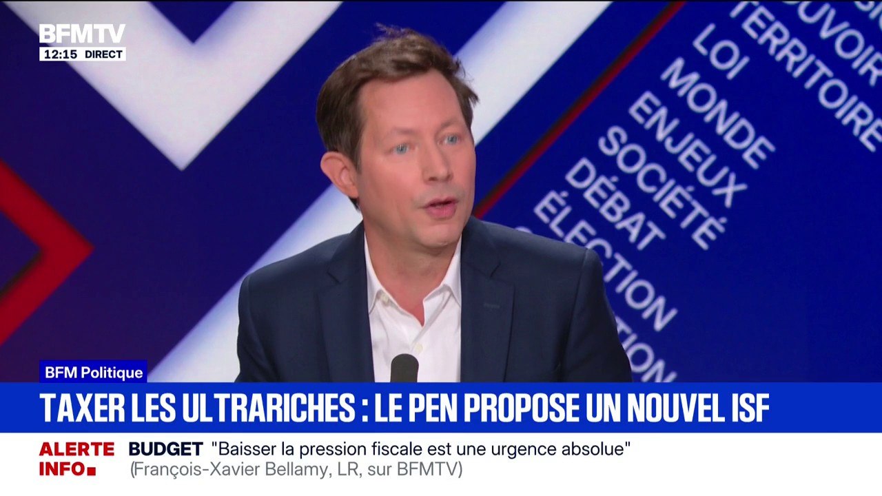 Taxer les ultrariches: "On voit que Marine Le Pen n'a pas renoncé à un programme qui s'aligne bien souvent sur celui du NFP", affirme François-Xavier Bellamy (LR)