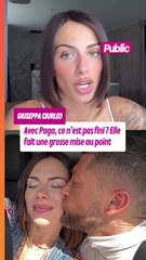 Giuseppa et Paga (Les Marseillais), ce n’est pas fini ? L’influenceuse se confie