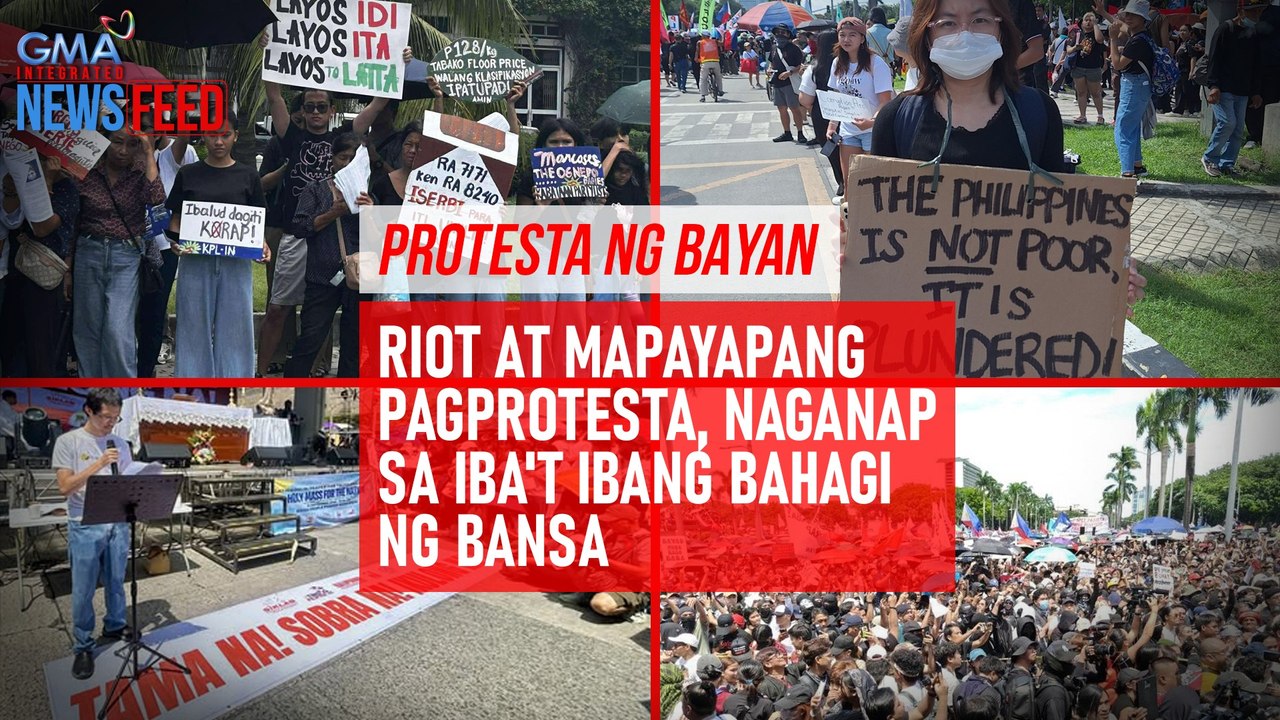 Riot at mapayapang pagprotesta, naganap sa iba’t ibang bahagi ng bansa | GMA Integrated Newsfeed