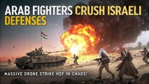 Arab Fighters CRUSH Israeli Defenses with Massive Drone Strike – IDF in Chaos