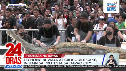 Lechong buwaya at crocodile cake, inihain sa protesta sa Davao City | 24 Oras Weekend