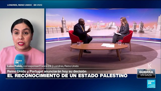 Informe desde Londres: Reino Unido anunciará reconocimiento de Estado Palestino