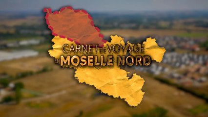 Carnet de Voyage en Moselle Nord