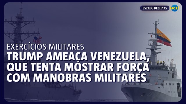 Trump ameaça Venezuela, que tenta mostrar força com manobras militares