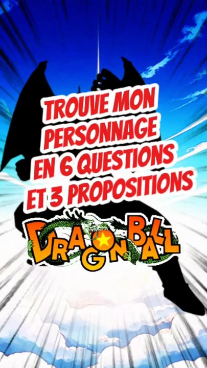 Trouve le personnage dans DRAGONBALL en 6 questions et 3 propositions FEAT Otaakugeek