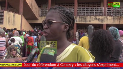 Jour du référendum à Conakry : les citoyens s’expriment…