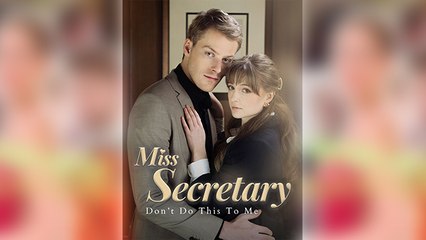 Miss Secretary, Don't do This To Me - Full HD Movie Uncut
