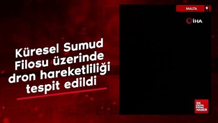 Küresel Sumud Filosu üzerinde dron hareketliliği tespit edildi