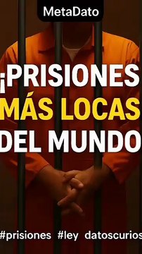 ¡Prisiones más locas del mundo! ¿Dónde hay más y menos cárceles - MetaDato (360p, h264)