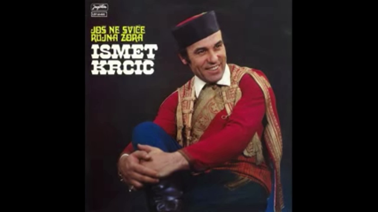 Ismet Krcić ~ OJ ĐEVOJKO MILIJANA