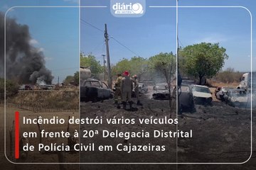 Incêndio destrói vários veículos em frente à 20ª Delegacia Distrital de Polícia Civil em Cajazeiras