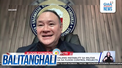 Defense Sec. Teodoro - Walang instability sa militar sa gitna ng pag-imbestiga sa flood control projects | Balitanghali
