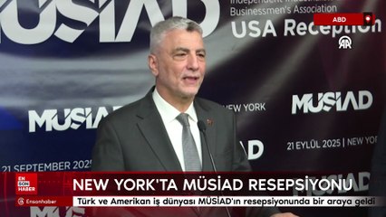 Türk ve Amerikan iş dünyası New York'ta buluştu