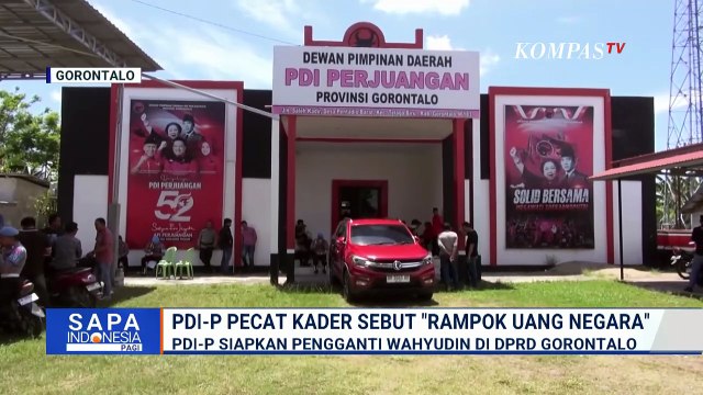 PDIP Pecat Anggota DPRD Gorontalo Usai Ucapan 'Rampok Uang Negara' Viral di Medsos | SAPA PAGI