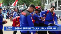 Jelang Demo Buruh Tolak Upah Murah, Begini Situasi di Depan Gedung DPR | SAPA PAGI