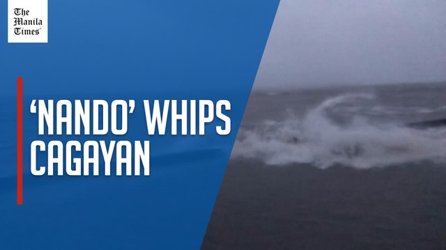 Powerful wind, waves lash Cagayan as Super Typhoon Nando nears