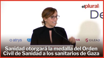 Sanidad otorgará la medalla del Orden Civil de Sanidad a los sanitarios de Gaza