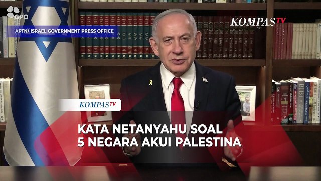 Respons PM Israel Netanyahu usai Inggris hingga Prancis Akui Negara Palestina