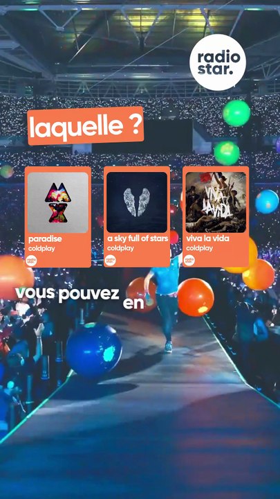 Trois titres de Coldplay… mais il ne peut en rester qu’UN 🔥  Entre Paradise, Viva la vida, A Sky full of stars lequel vous gardez dans votre playlist Radio Star Sud ? 🎶✨