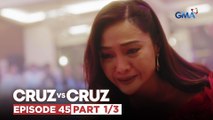 Cruz vs. Cruz: Jessica, sinugod sa ospital! (Episode 45 - Part 1/3)