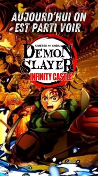 🚨 J'AI VU DEMON SLAYER ‼️🔥