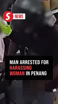 Penang cops nab man for harassing woman