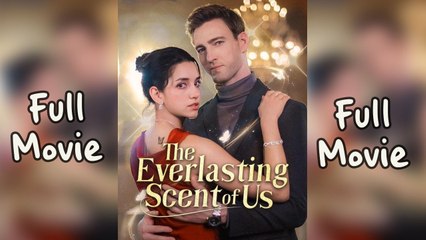 The Everlasting Scent Of Us
