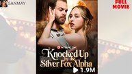Knocked Up By The Silver Fox Alpha (2025) - FULL HD [Eng Sub]