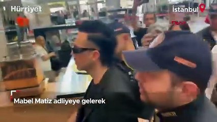 Mabel Matiz adliyeye gelerek ifade verdi