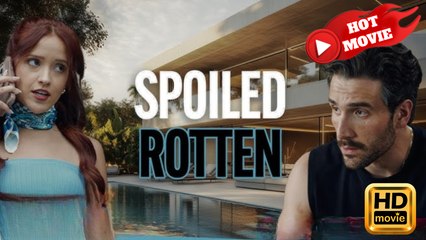 Spoiled Rotten | Full Movie HD -  Drama ShortFilms Hot
