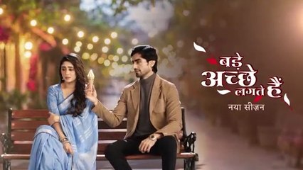 Bade Acche Lagte Hai 1st September 2025