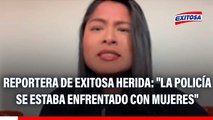 Reportera de Exitosa herida durante marcha: 