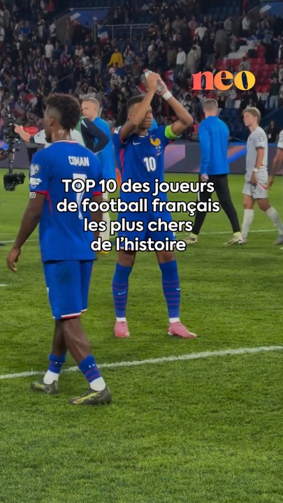 Top 10 des joueurs de foot français les plus chers de l’histoire ! ⚽️💶