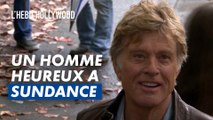 Révélation des moments préférés de Robert Redford à Sundance