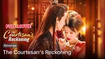The Courtesan's Reckoning