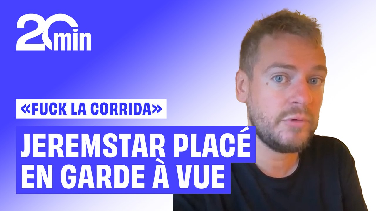 « Fuck la corrida » : Jeremstar placé en garde à vue après une action anti corrida à Nîmes