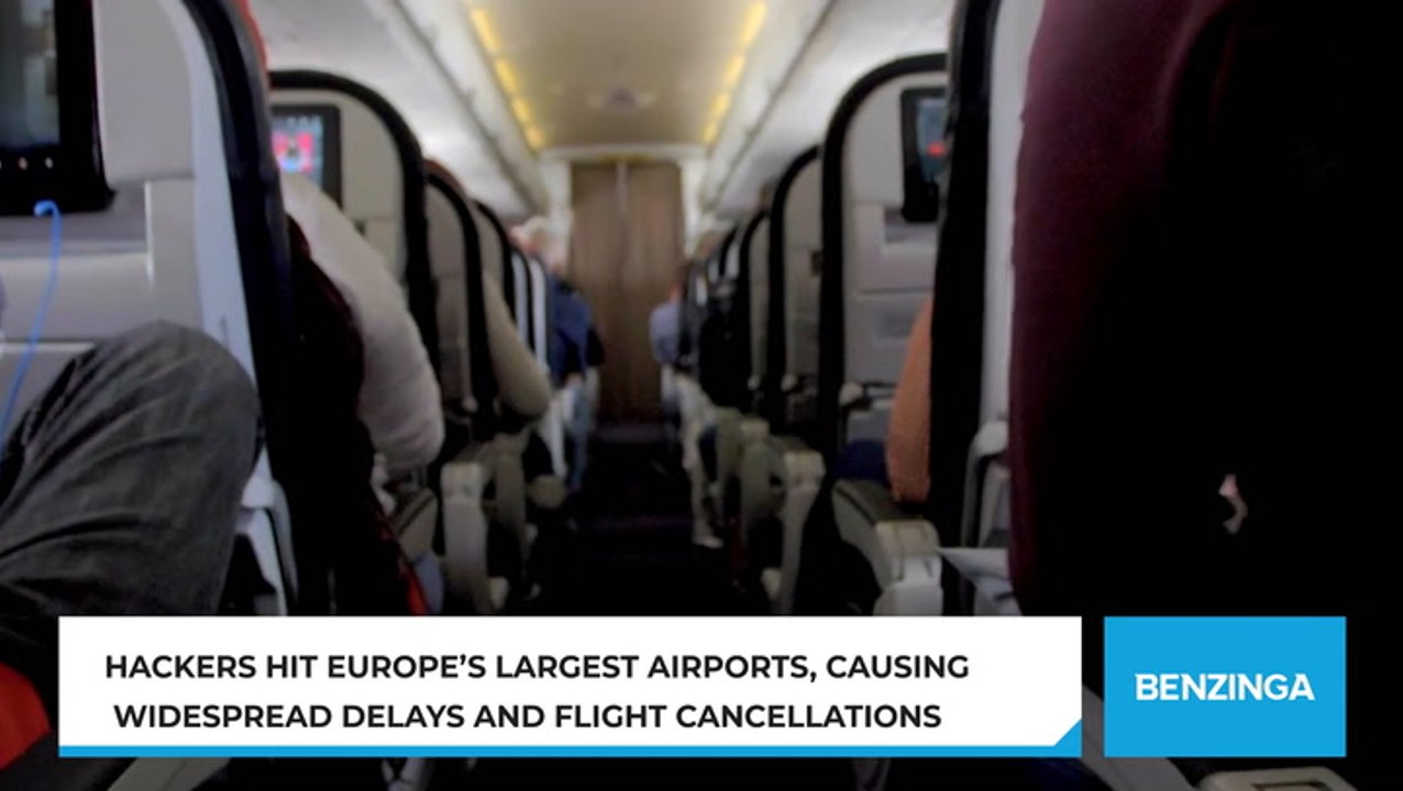 Hackers Hit Europe’s Largest Airports, Causing...