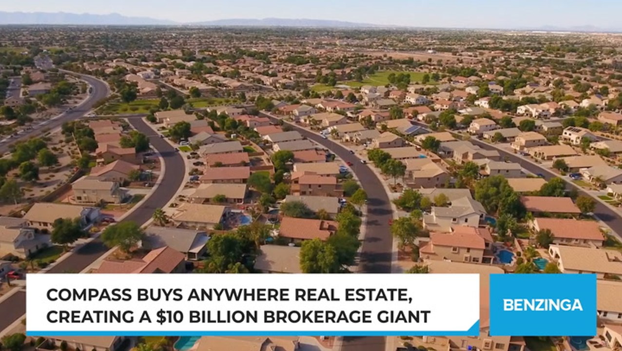 Compass Buys Anywhere Real Estate, Creating A $10 Billion Brokerage Giant