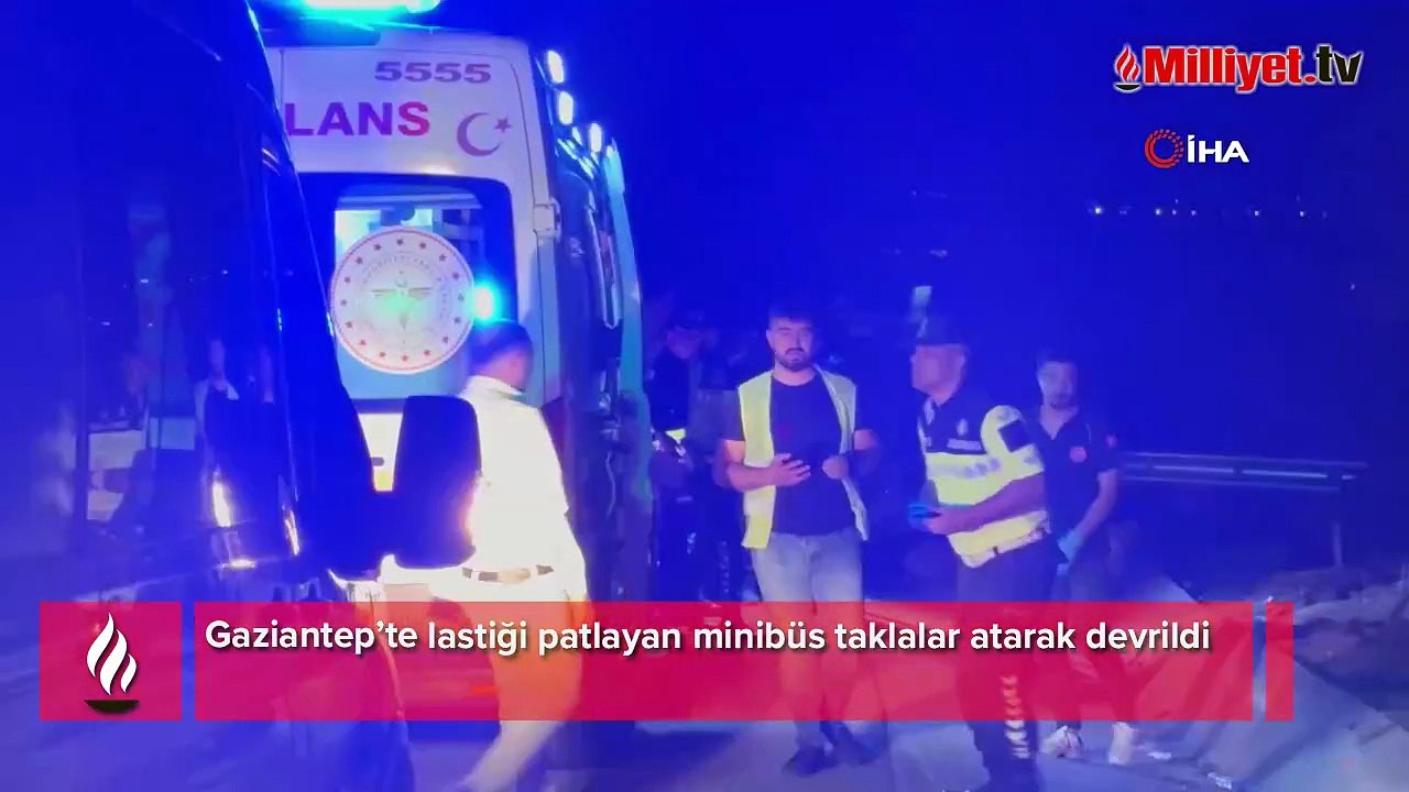 Gaziantep'te feci kaza! Lastiği patlayan minibüs taklalar attı: Ölü ve yaralılar var