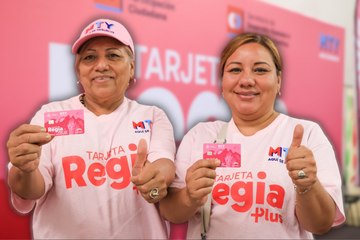 Tarjeta Regia Plus el apoyo económico que está transformando la vida de las mujeres en Monterrey
