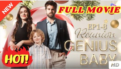 🧡🍏 🔥 The Reunion Of Genius Baby (NEW) - FULL [Eng Sub]