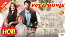 🧡🍏 🔥 The Reunion Of Genius Baby (NEW) - FULL [Eng Sub]